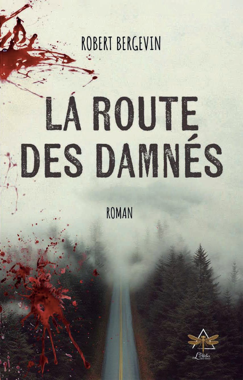 La route des damnés
